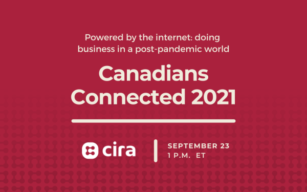Registration open for Canadians Connected 2021
