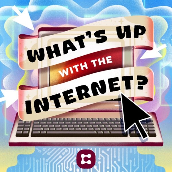 <i>What’s up with the internet?</i> A podcast by CIRA